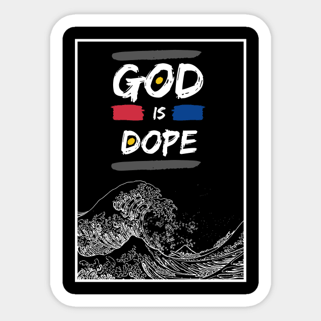 God is dope Sticker by Truly